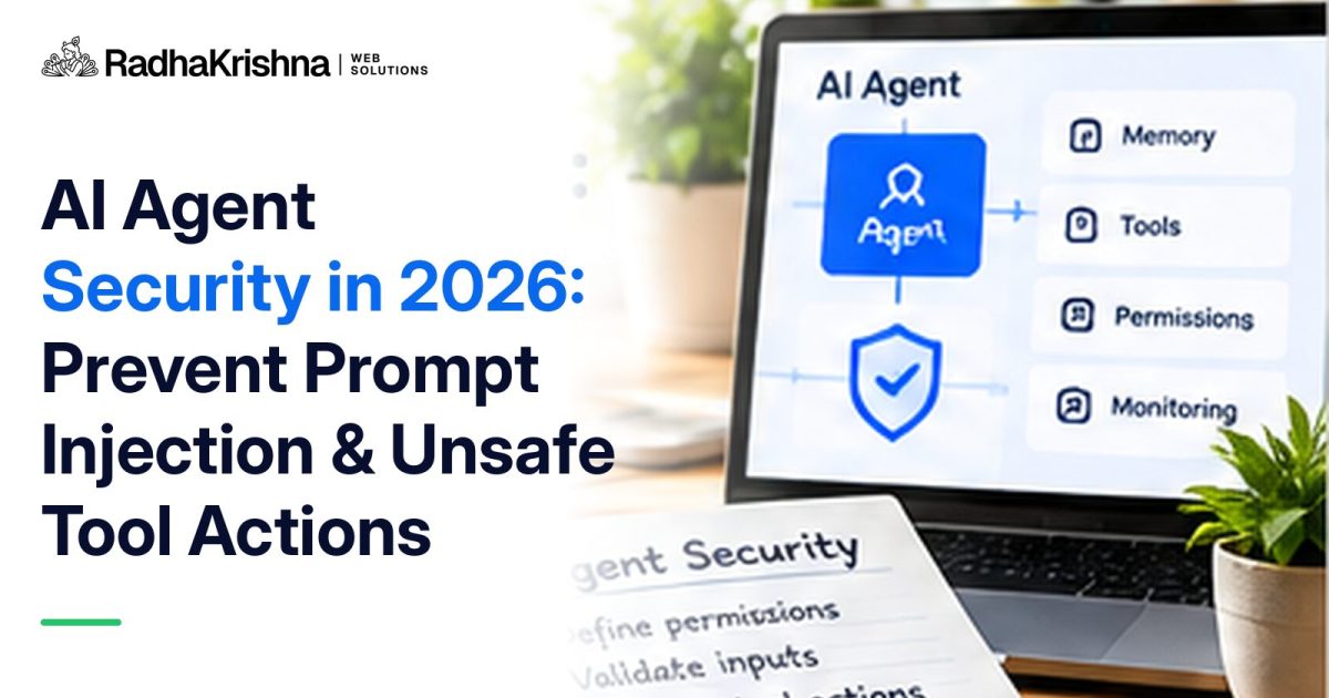 AI Agent Security in 2026: Prevent Prompt Injection and Unsafe Tool Actions – RadhaKrishna Web Solutions branded article cover