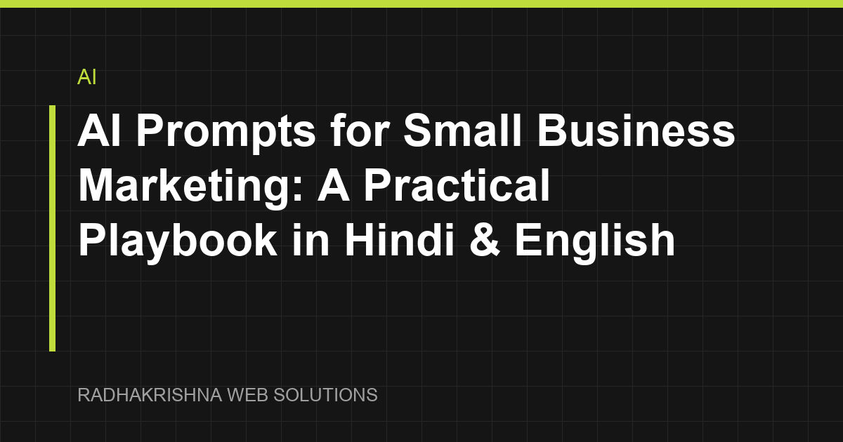 AI Prompts for Small Business Marketing: A Practical Playbook in Hindi & English - RadhaKrishna Web Solutions article cover