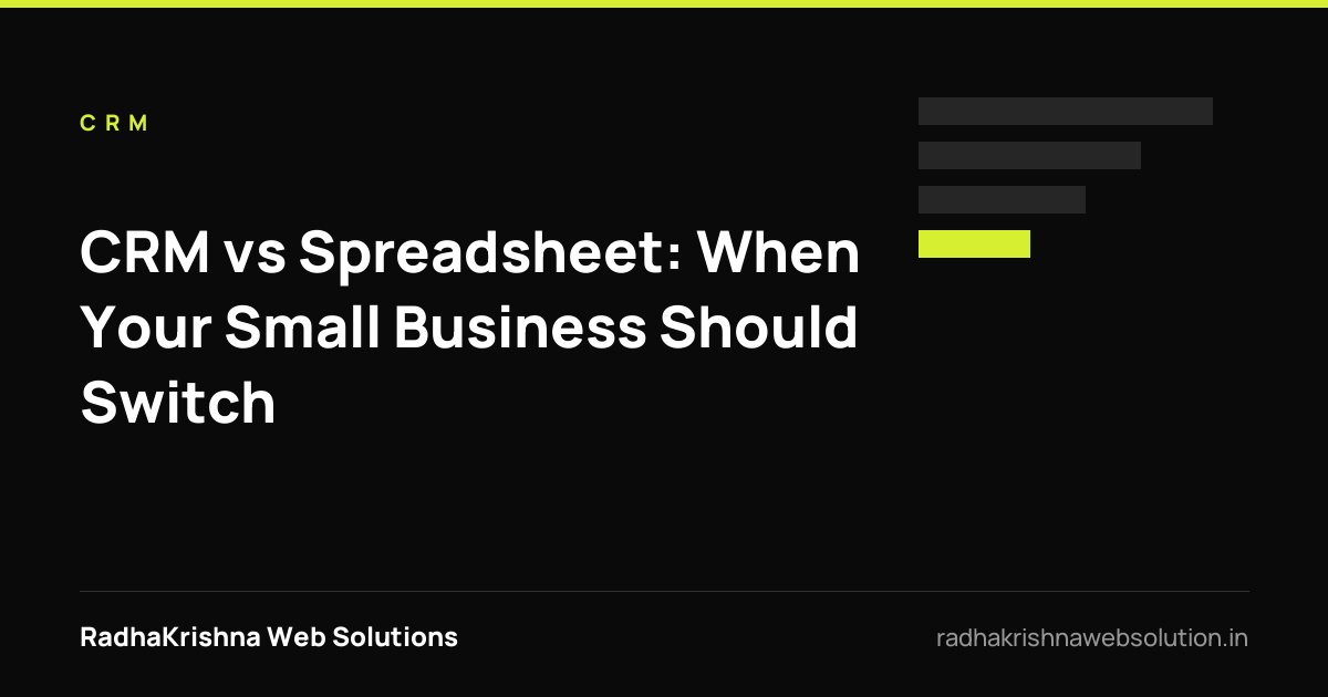 CRM vs Spreadsheet: When Your Small Business Should Switch - RadhaKrishna Web Solutions article cover