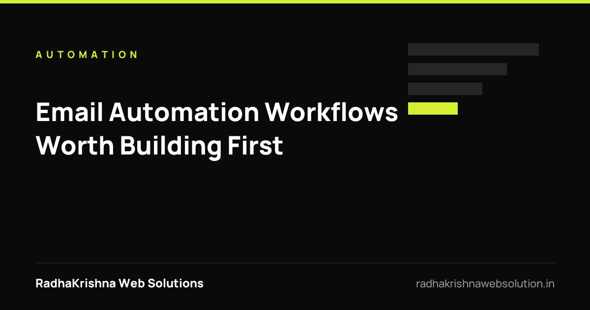 Email Automation Workflows Worth Building First - RadhaKrishna Web Solutions article cover