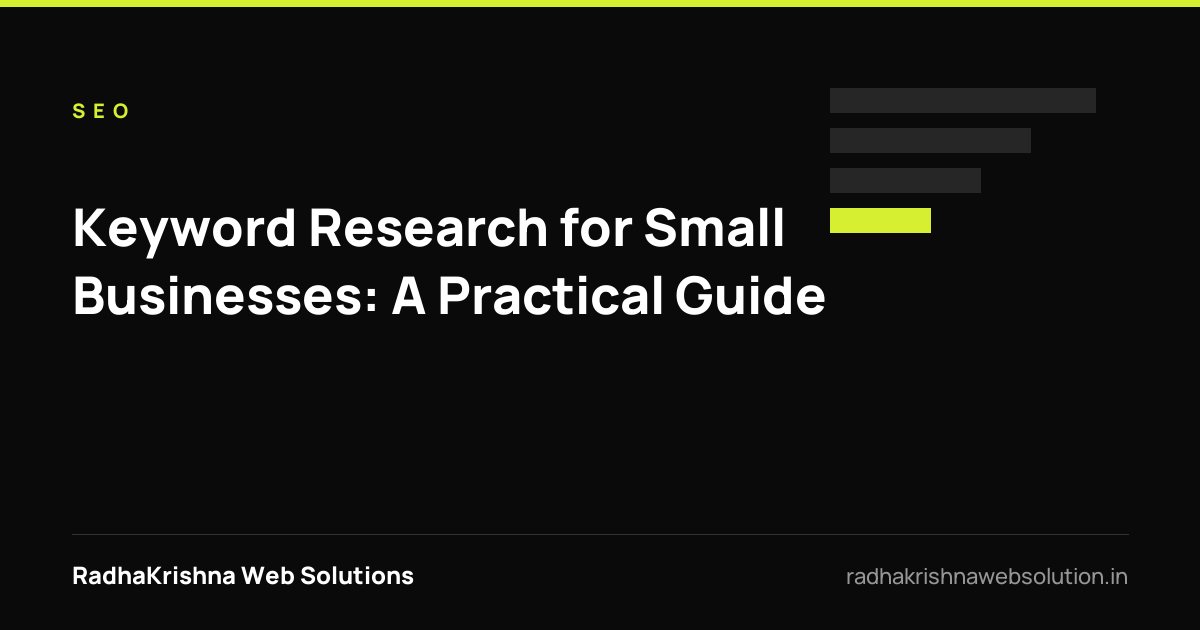 Keyword Research for Small Businesses: A Practical Guide - RadhaKrishna Web Solutions article cover
