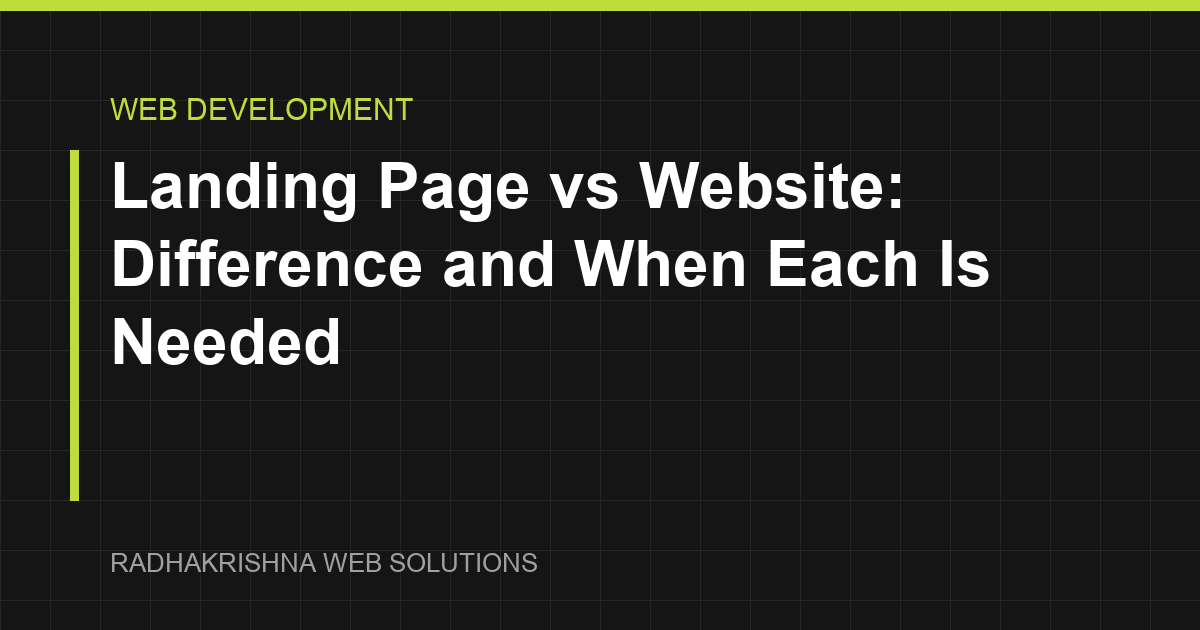Landing Page vs Website: Difference and When Each Is Needed - RadhaKrishna Web Solutions article cover