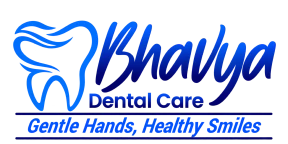 Bhavya Dental Care